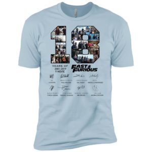 18 Years Of Fast And Furious 2001 2019 Shirt