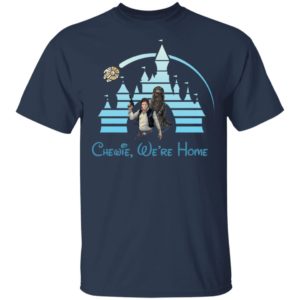 Disney Star Wars Chewie We’re Home Shirt