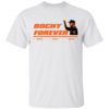 Bruce Bochy Forever Shirt