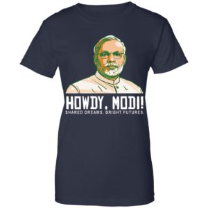 Howdy, Modi Shared Dreams, Bright Futures Shirt