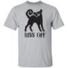 Hiss Off Black Cat Shirt