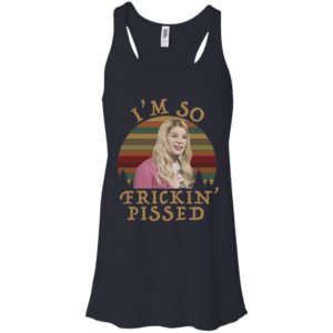 White Chicks I'm So Frickin' Pissed Sunset Shirt