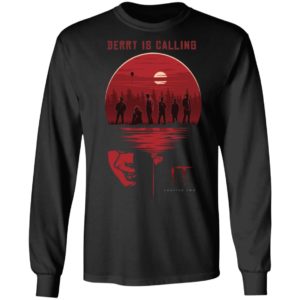 IT Chapter Two Derry Is Calling Halloween Shirt