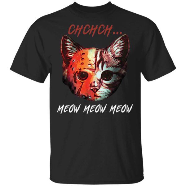 Ch Ch Ch Moew Moew Moew Jason Halloween Friday Cat Shirt