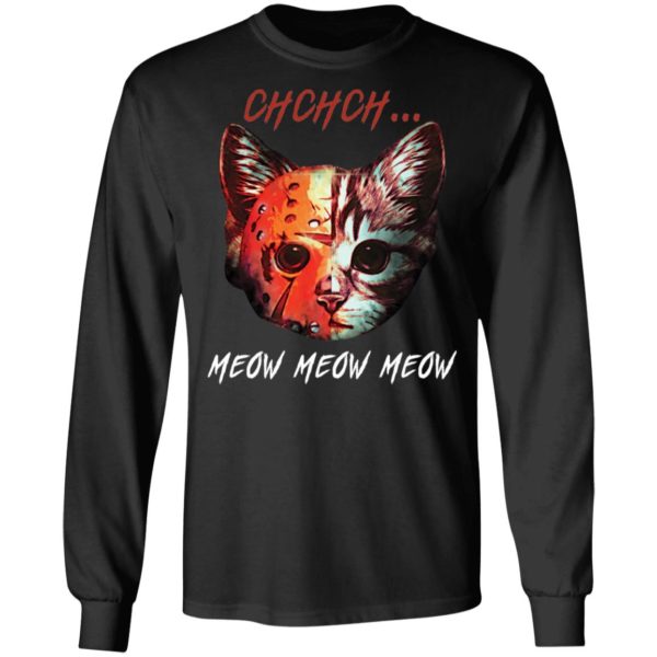 Ch Ch Ch Moew Moew Moew Jason Halloween Friday Cat Shirt