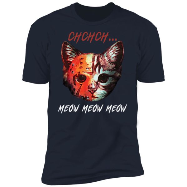 Ch Ch Ch Moew Moew Moew Jason Halloween Friday Cat Shirt