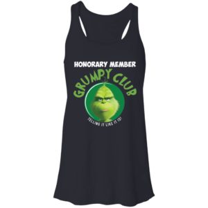 Grinch Honorary Member Grumpy Club Telling It Like It Is Shirt