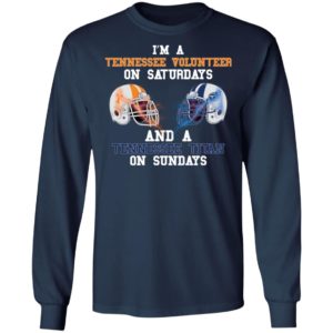 I'm A Tennessee Volunteerr on Saturdays and A Tennessee Titan On Sundays Shirt