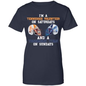I'm A Tennessee Volunteerr on Saturdays and A Tennessee Titan On Sundays Shirt
