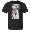 Stormed Area 51 and All I Got was This Stupid T-Shirt