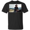 Rip Wheeler You Ain’t the Shark Quote Fan Yellowstone Shirt