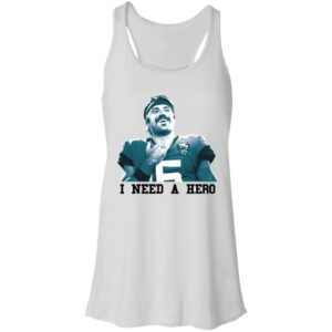 Jacksonville Jaguars I Need A Hero Shirt