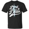 Do It For Dellin Shirt