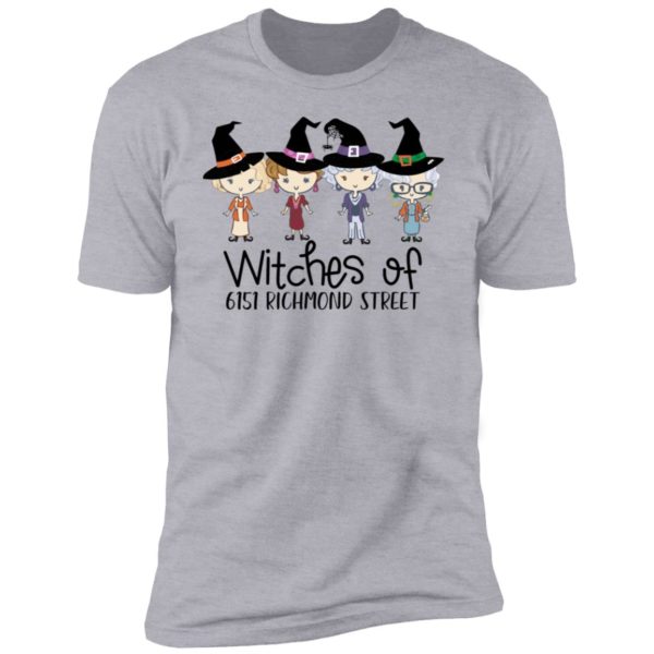 Witches Of 6151 Richmond Street Golden Girls Shirt