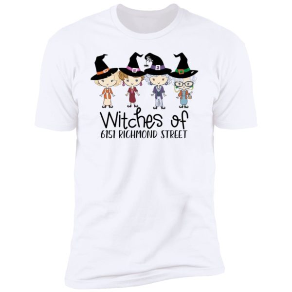 Witches Of 6151 Richmond Street Golden Girls Shirt