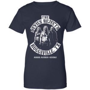 The Devil's Rejects Ruggsville Tx Ladies & Men Shirt