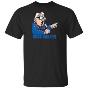 Harry Caray Cubs Win Shirt image Harry Caray Cubs Win Shirt