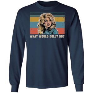 Dolly Parton What Would Dolly Do Vintage Shirt