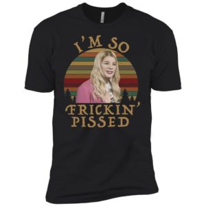 White Chicks I'm So Frickin' Pissed Sunset Shirt