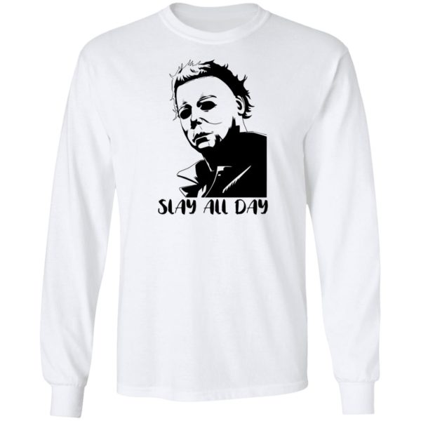 Michael Myers Slay All Day Shirt