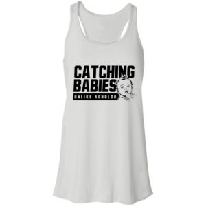 Catching Babies Unlike Agholor Shirt