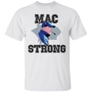 Mac Strong Shirt
