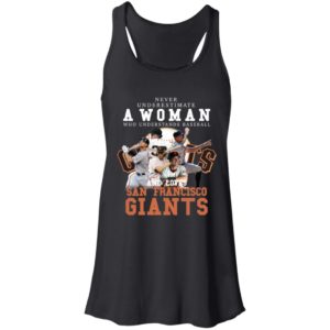 Never Underestimate A Woman Who Understands Baseball and Love San Francisco Giants Shirt image Never Underestimate A Woman Who Understands Baseball and Love San Francisco Giants Shirt