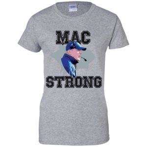 Mac Strong Shirt