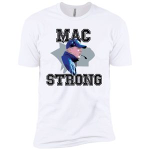 Mac Strong Shirt