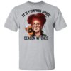 It Is Pumpkin Spice Season Witches Shirt