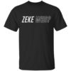Zeke Who Shirt