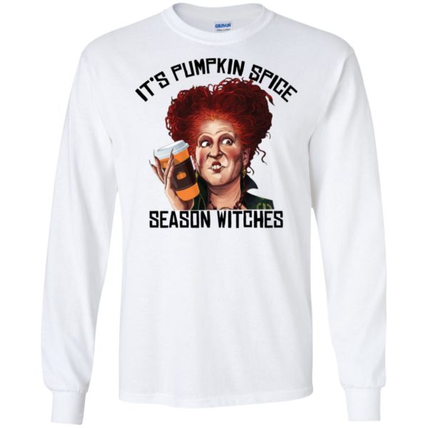 It Is Pumpkin Spice Season Witches Shirt