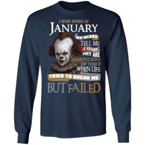 Pennywise I Was Born In January My Scars Tell Me A Story They Are Reminders of Times Shirt