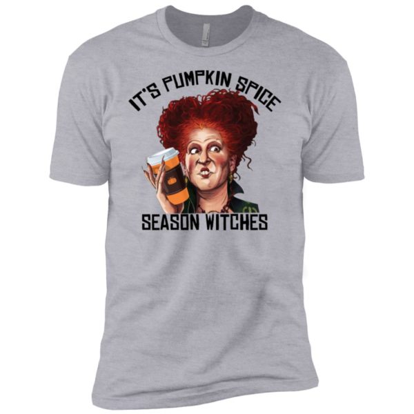 It Is Pumpkin Spice Season Witches Shirt