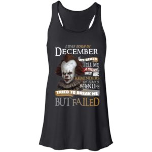 Pennywise I Was Born In December My Scars Tell Me A Story They Are Reminders of Times Shirt
