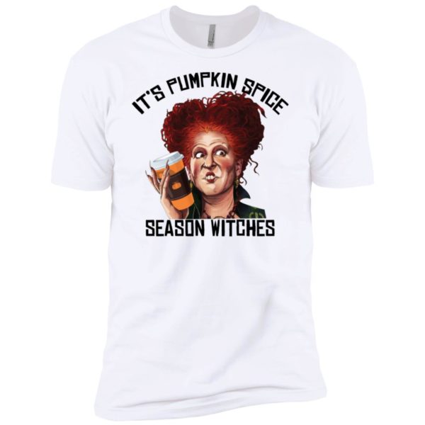 It Is Pumpkin Spice Season Witches Shirt