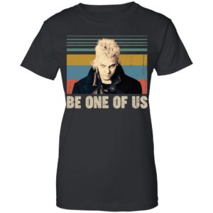 David The Lost Boys Be One Of Us Shirt