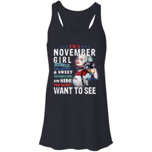 Harley Quinn I'm A November Girl I Have 3 Sides The Quiet Sweet Shirt