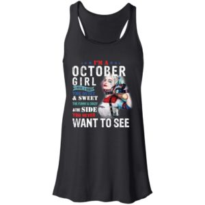 Harley Quinn I'm A October Girl I Have 3 Sides The Quiet Sweet Shirt image Harley Quinn I'm A October Girl I Have 3 Sides The Quiet Sweet Shirt