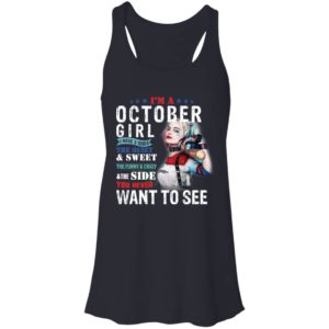 Harley Quinn I'm A October Girl I Have 3 Sides The Quiet Sweet Shirt image Harley Quinn I'm A October Girl I Have 3 Sides The Quiet Sweet Shirt