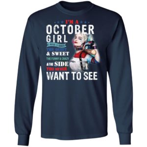 Harley Quinn I'm A October Girl I Have 3 Sides The Quiet Sweet Shirt image Harley Quinn I'm A October Girl I Have 3 Sides The Quiet Sweet Shirt