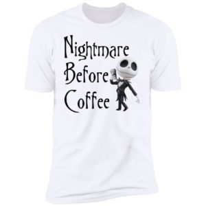 Nightmare Before Coffee Skellington Starbucks Shirt