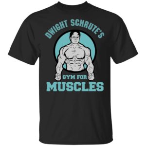 Dwight Schrute's Gym For Muscles Shirt