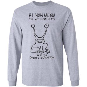 Daniel Johnston Hi How Are You Shirt | Kurt Cobain Shirt image Daniel Johnston Hi How Are You Shirt | Kurt Cobain Shirt