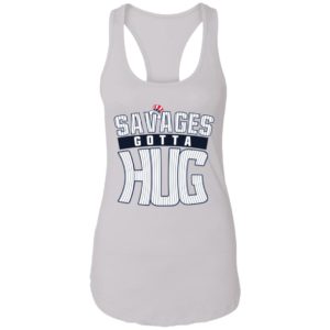 Cameron Maybin Savages Gotta Hug Shirt