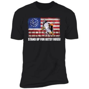 Betsy Ross 1776 Patriotic American Flag Shirt image Betsy Ross 1776 Patriotic American Flag Shirt