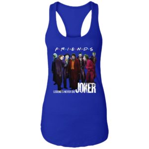 Friends Tv Show Legends Never Die Joker Shirt