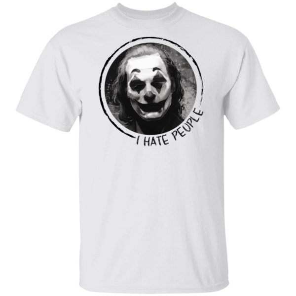 Joker I Hate People Shirt