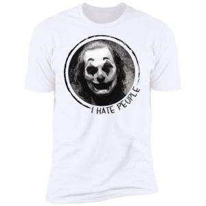 Joker I Hate People Shirt image Joker I Hate People Shirt