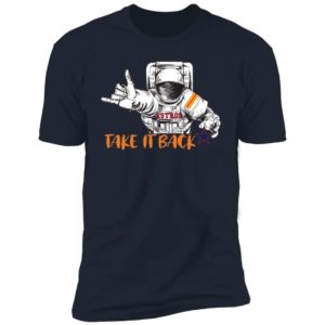 Astros Take It Back Shirt
